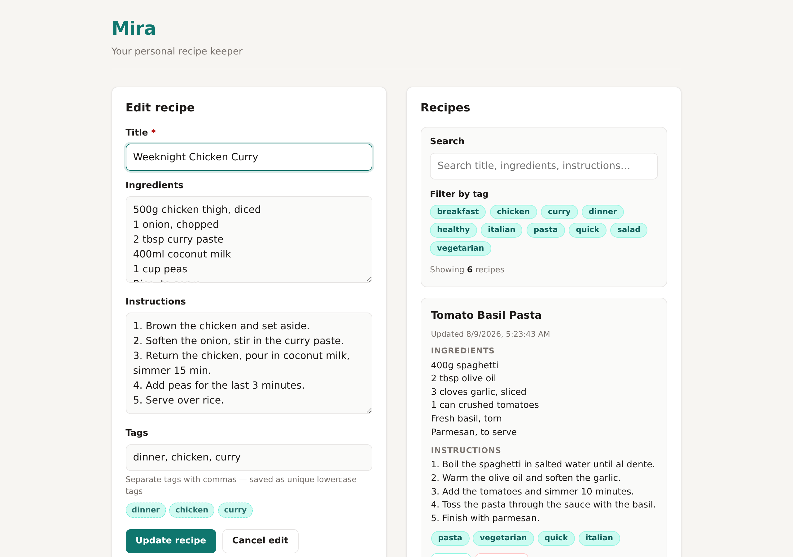 Mira in edit mode: clicking Edit on 'Weeknight Chicken Curry' loads it back into the form — the title, the ingredients and instructions textareas, and the dinner, chicken, curry tags — with an Update recipe button and a Cancel edit button, while the recipe list stays visible on the right.