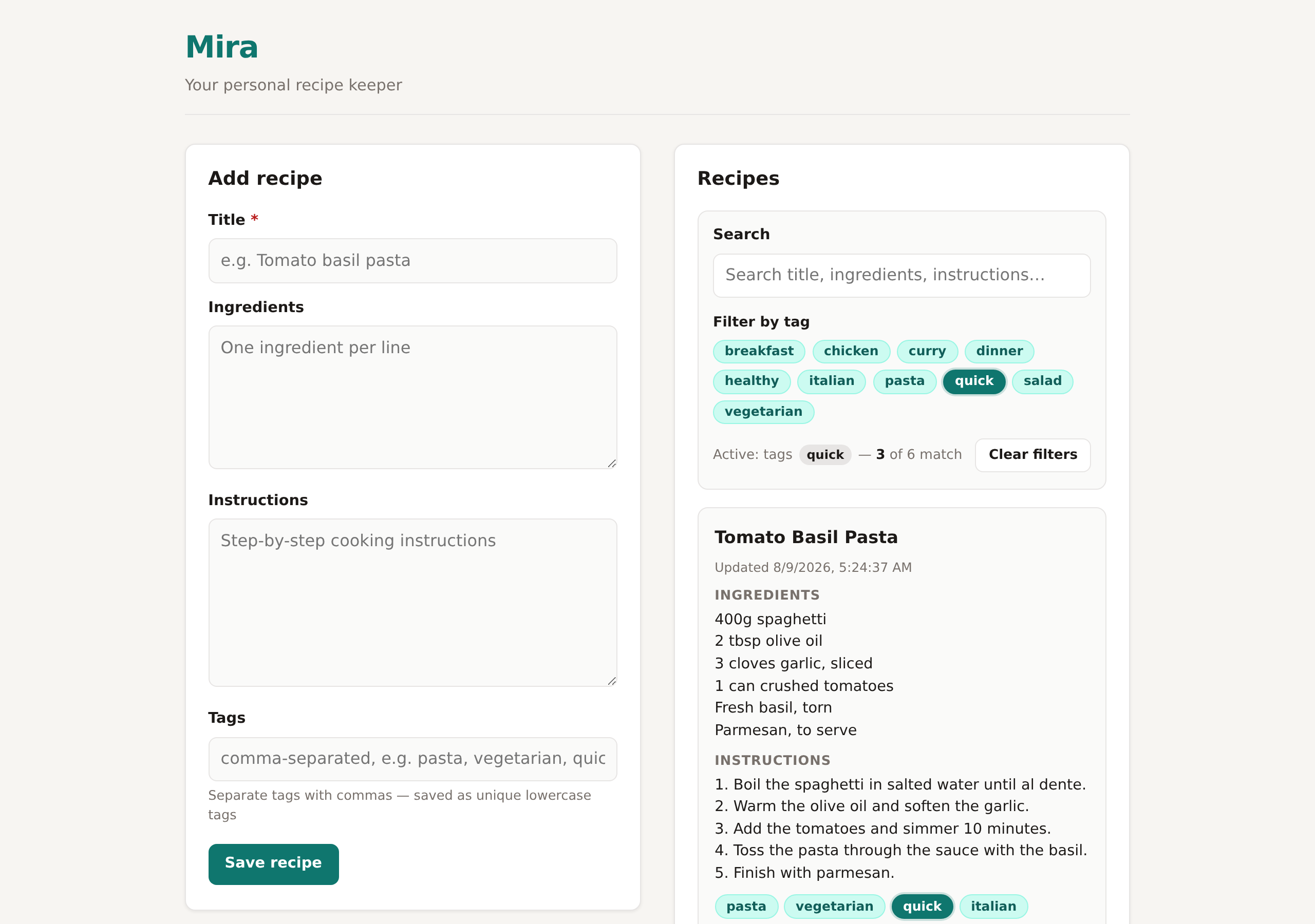 Mira's tag filter in action: the 'quick' tag chip is highlighted as active, the status line reads 'Active: tags quick — 3 of 6 match' with a Clear filters button, and the list narrows to the recipes tagged quick.